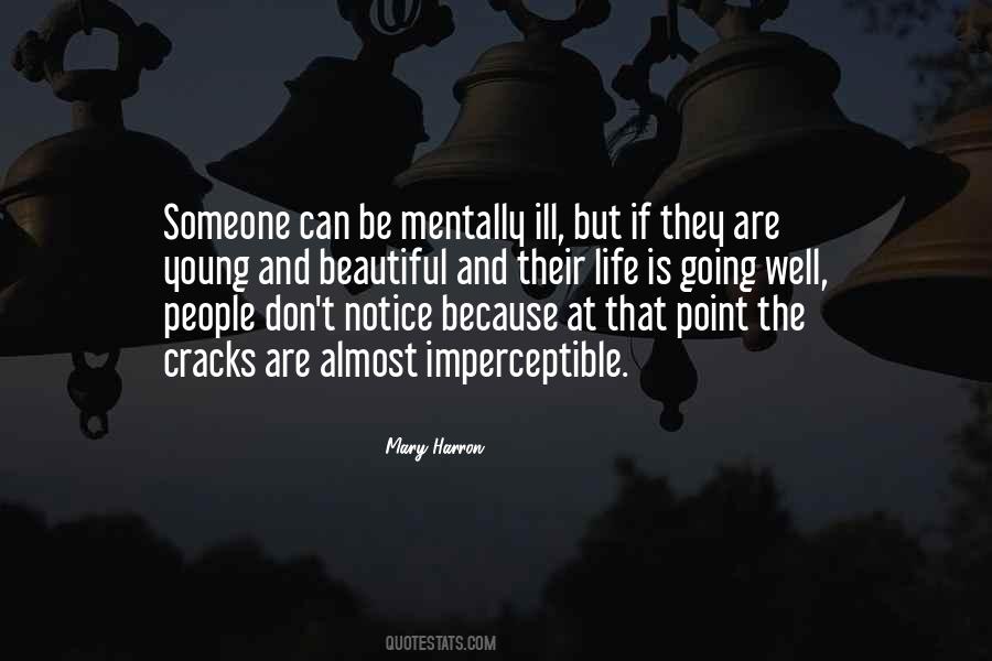 Quotes About The Mentally Ill #1067914