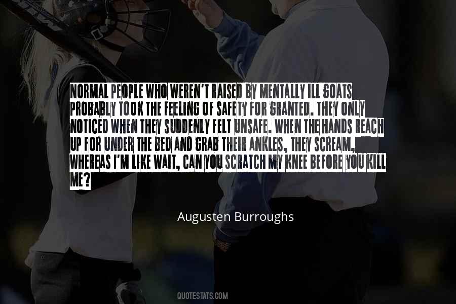 Quotes About The Mentally Ill #420762