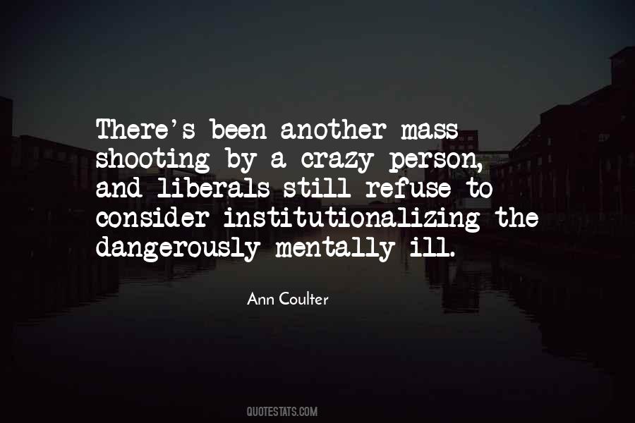 Quotes About The Mentally Ill #882760