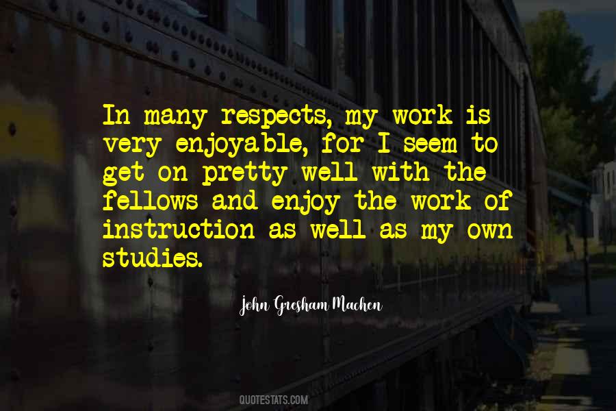 Enjoyable Work Quotes #1361805