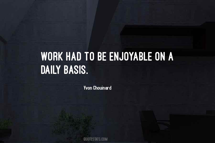 Enjoyable Work Quotes #1815112