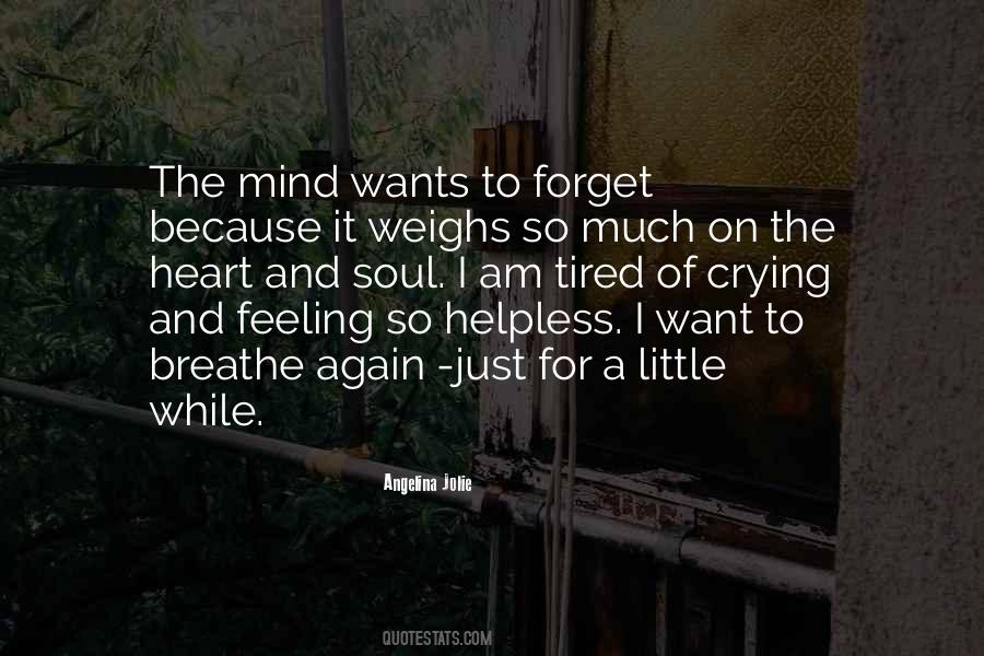 I Just Want To Breathe Quotes #854667