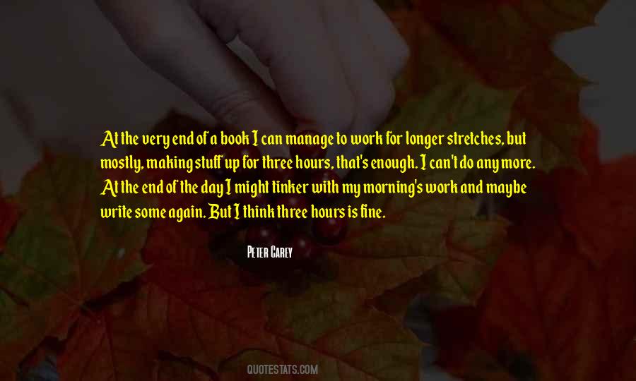 Quotes About The End Of The Work Day #1449158