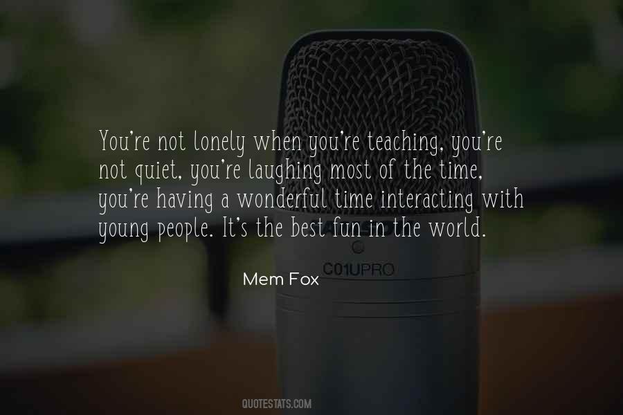 Having Fun With You Quotes #1078577