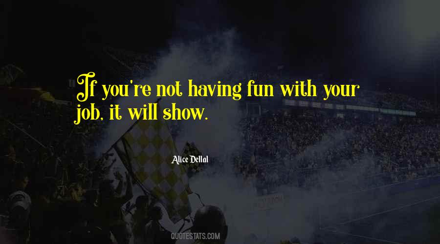 Having Fun With You Quotes #23042
