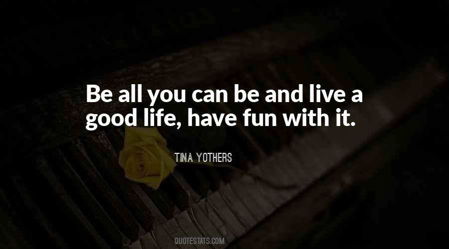Having Fun With You Quotes #672279