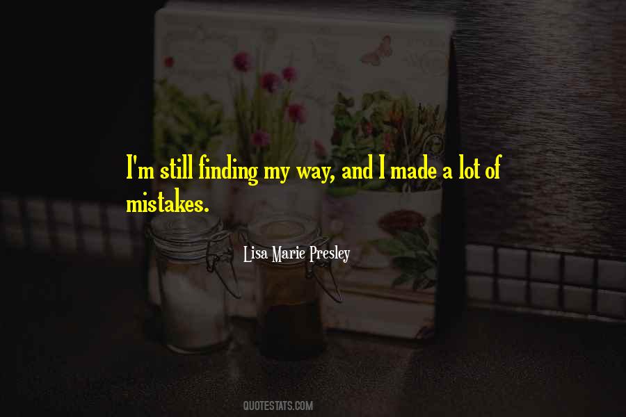 I Have Made So Many Mistakes Quotes #50122