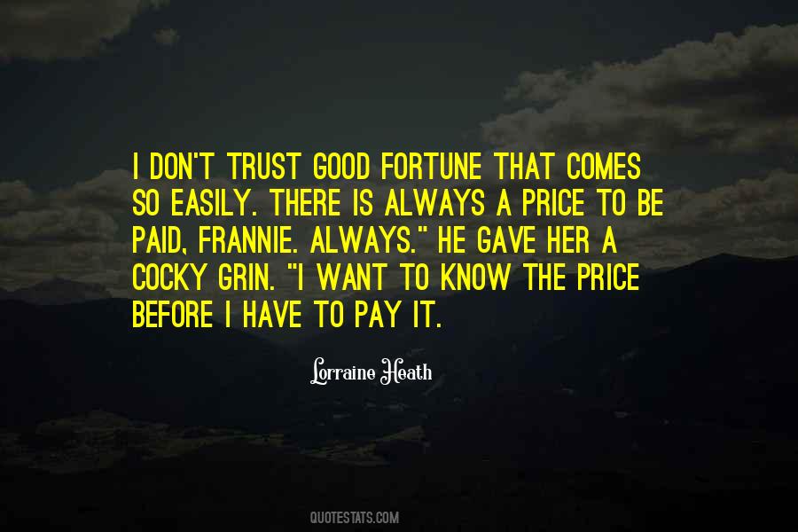 Trust Good Quotes #1389049