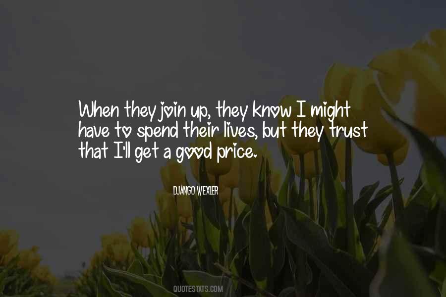 Trust Good Quotes #1482042