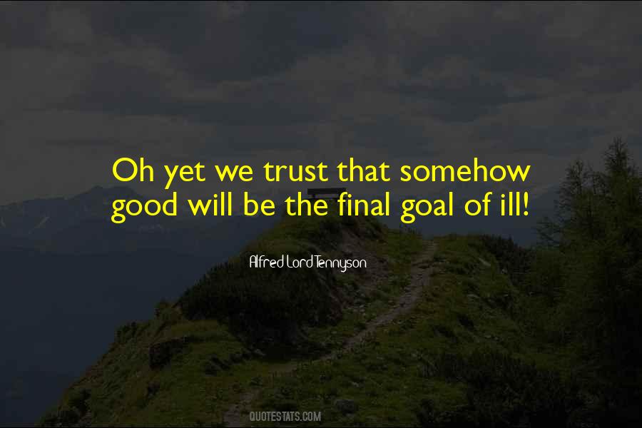 Trust Good Quotes #217513