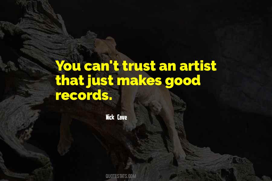 Trust Good Quotes #754943