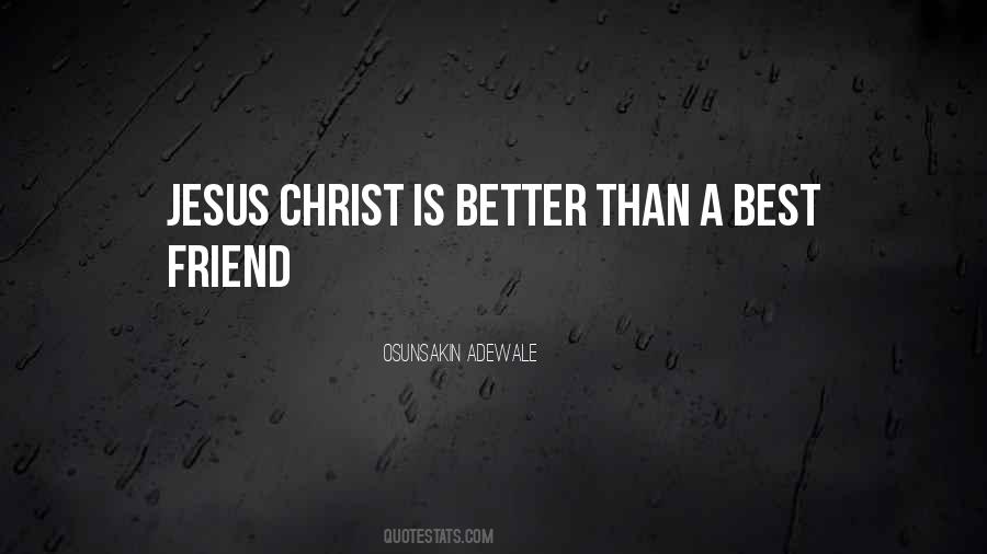 Christ Friendship Quotes #1290849