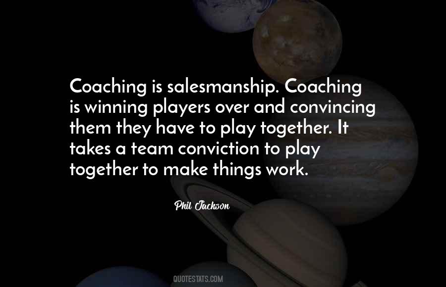 It Takes A Whole Team Quotes #296796