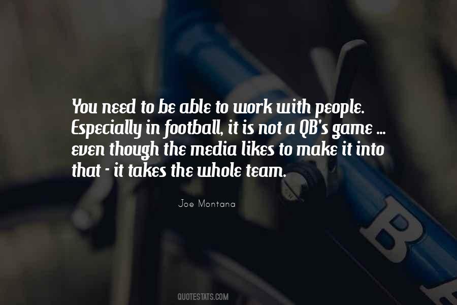 It Takes A Whole Team Quotes #934434