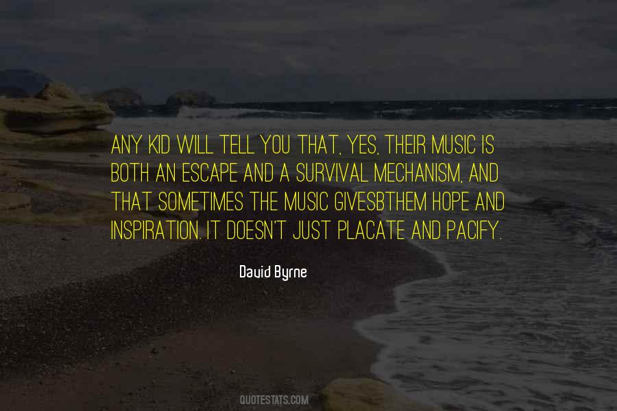Music Is An Escape Quotes #1035861