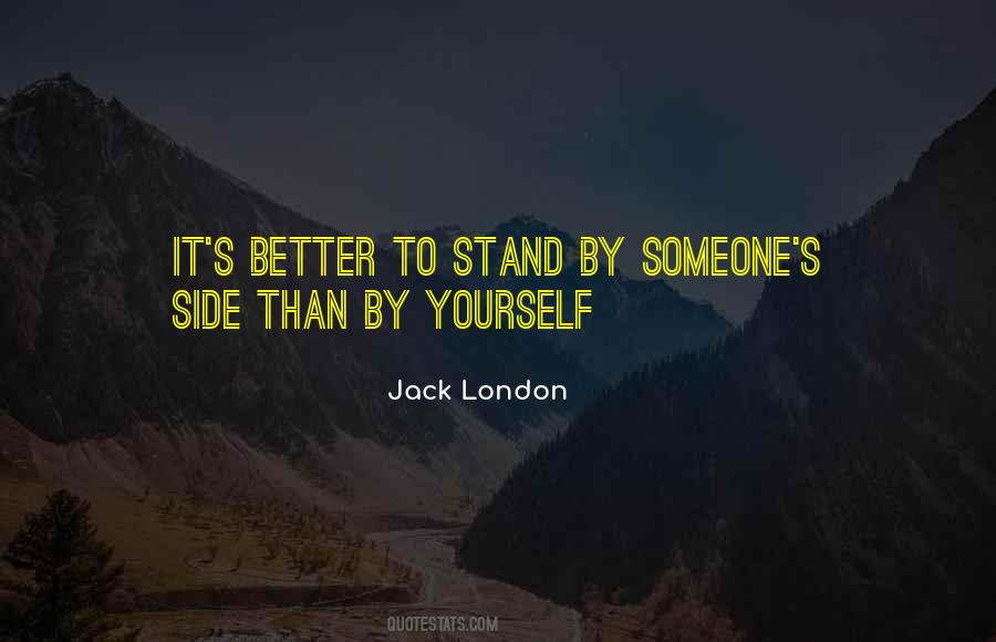 Stand By Someone Quotes #23558