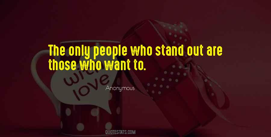 Stand By Someone Quotes #7630