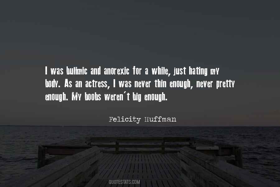 Hating My Body Quotes #1598099