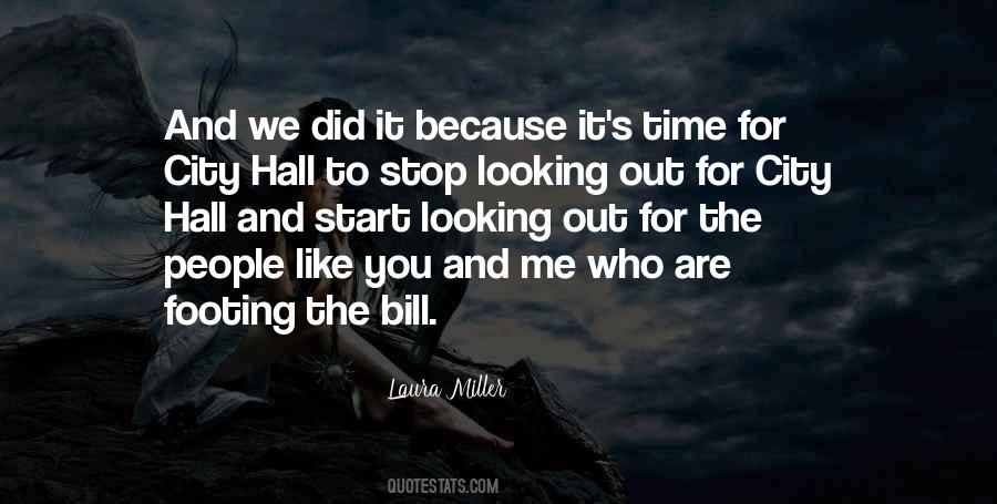 Stop Looking For It Quotes #1629077