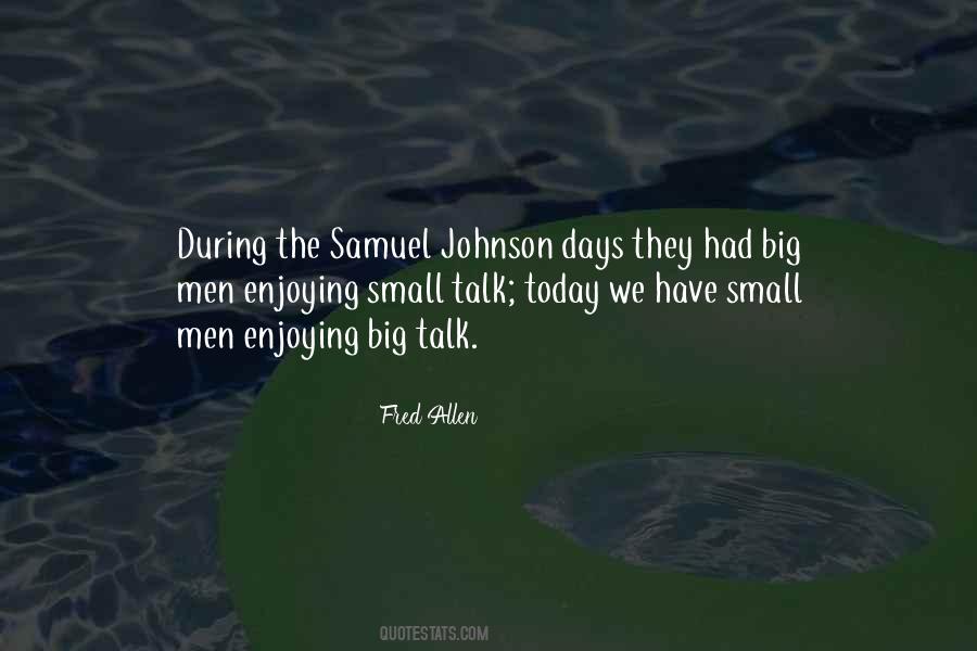 Enjoying The Small Things Quotes #1179680