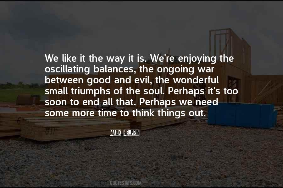 Enjoying The Small Things Quotes #1181140