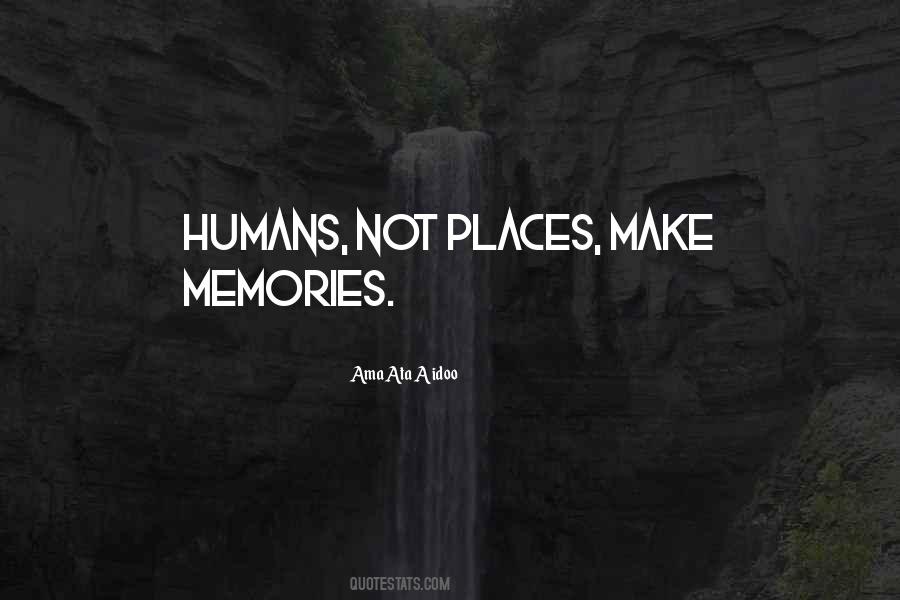 Quotes About Memories Places #1283432