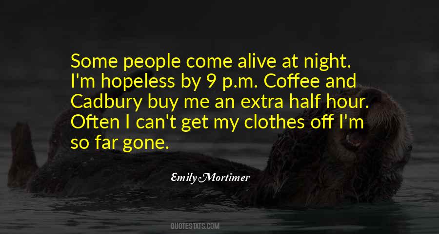 Alive At Night Quotes #1724656