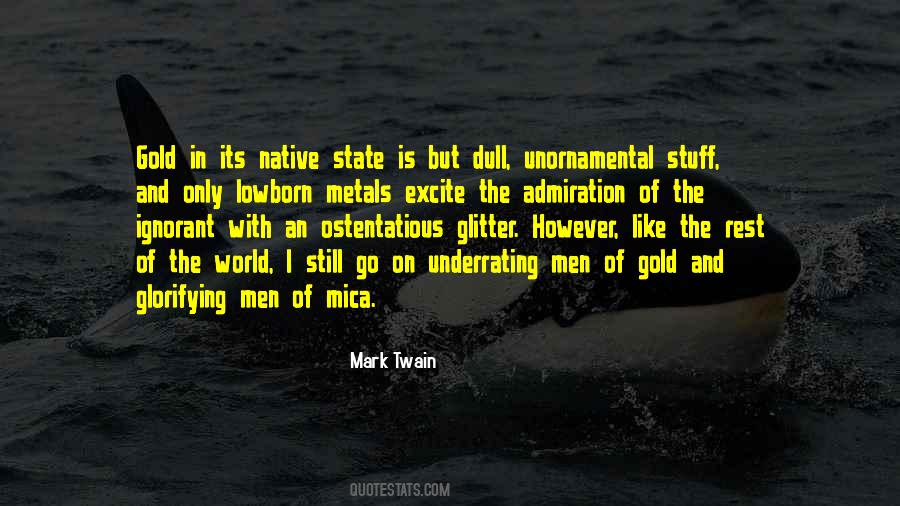 Not Like The Rest Of Them Quotes #138900