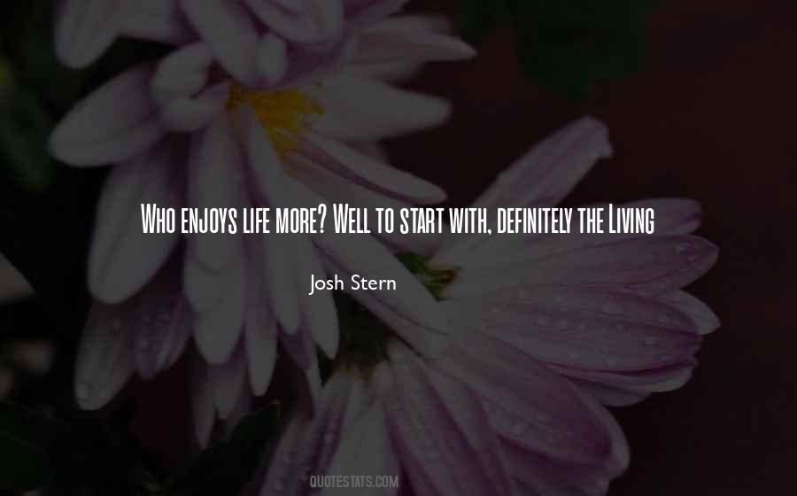 Enjoys Life Quotes #375122