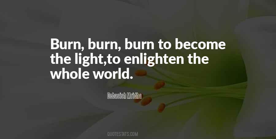 Enlighten Life Quotes #1070565