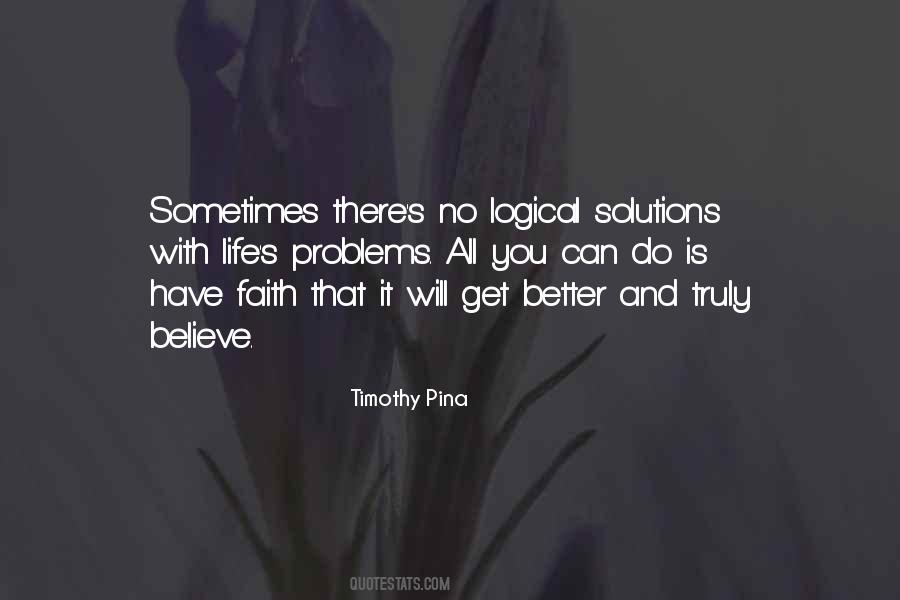 Believe Have Faith Quotes #1025243