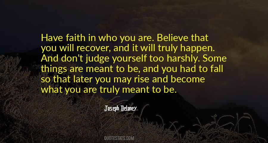 Believe Have Faith Quotes #1123040