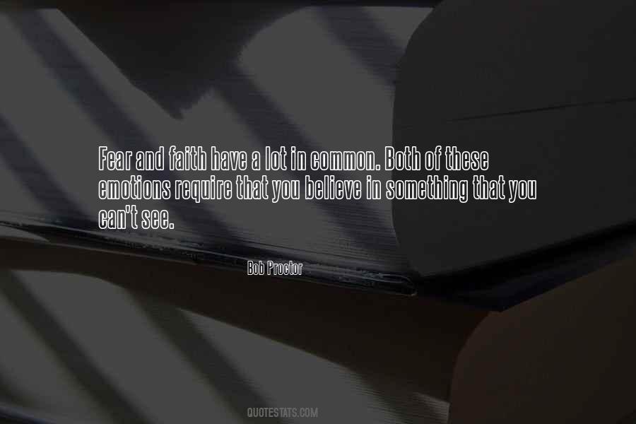 Believe Have Faith Quotes #1187525