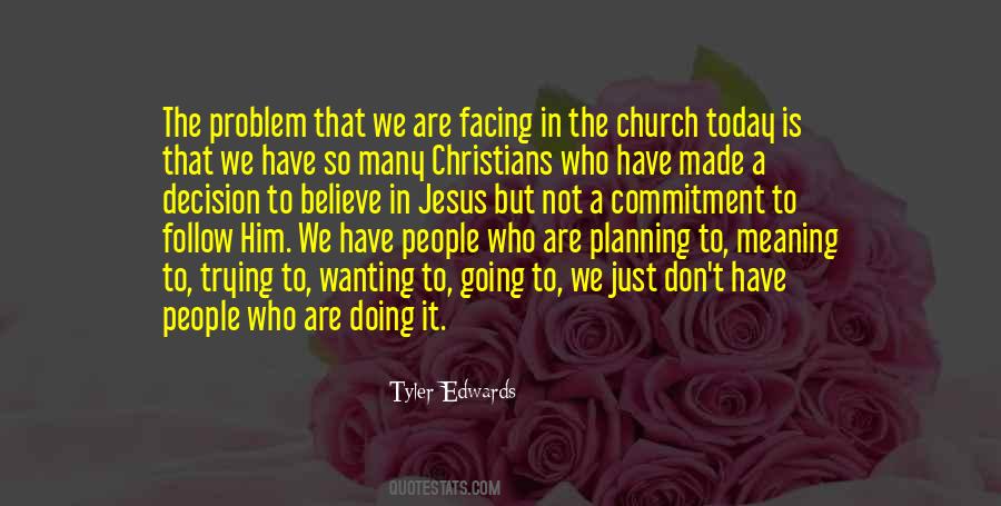 Believe Have Faith Quotes #1242140