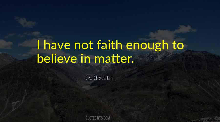 Believe Have Faith Quotes #1387674