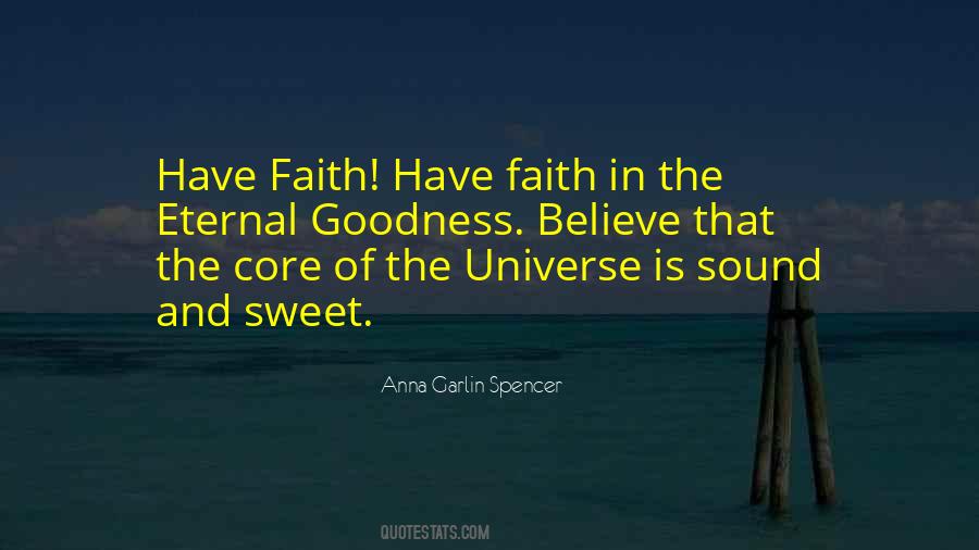 Believe Have Faith Quotes #1401304