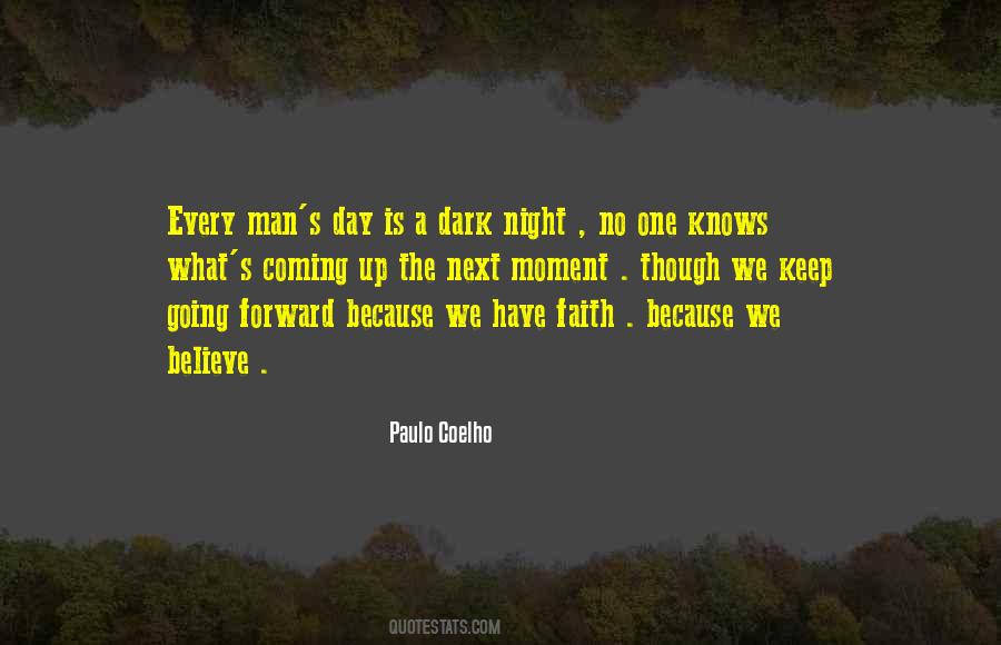 Believe Have Faith Quotes #1451608