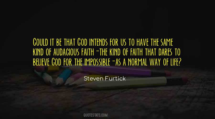 Believe Have Faith Quotes #1691652