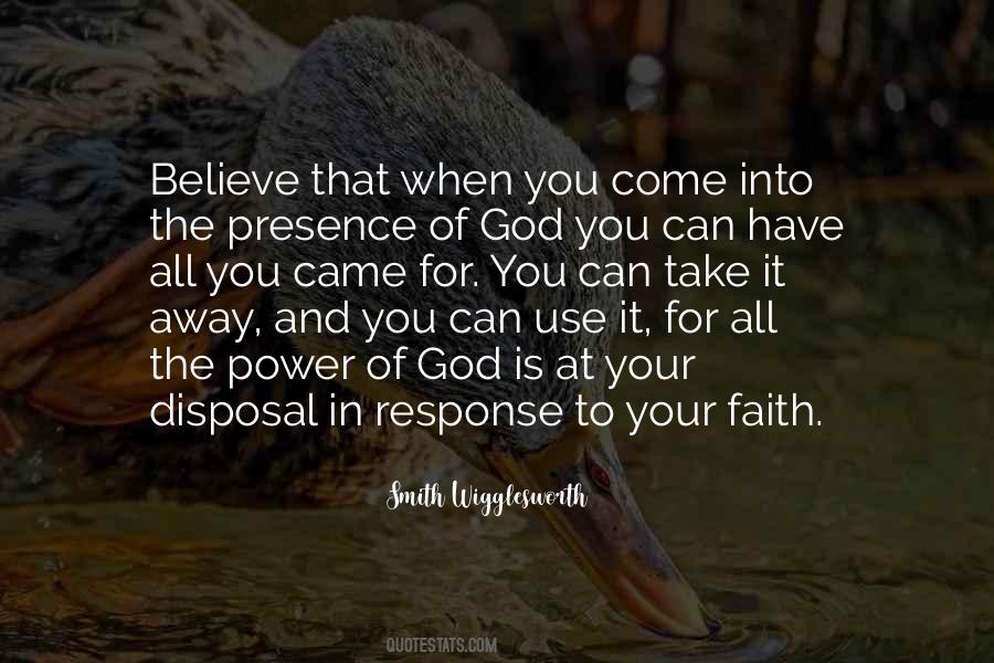 Believe Have Faith Quotes #1815755