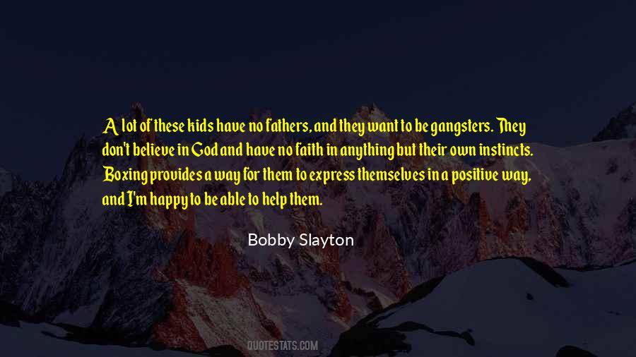 Believe Have Faith Quotes #1818670