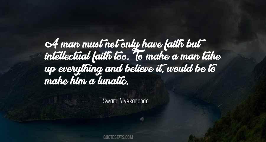 Believe Have Faith Quotes #389347
