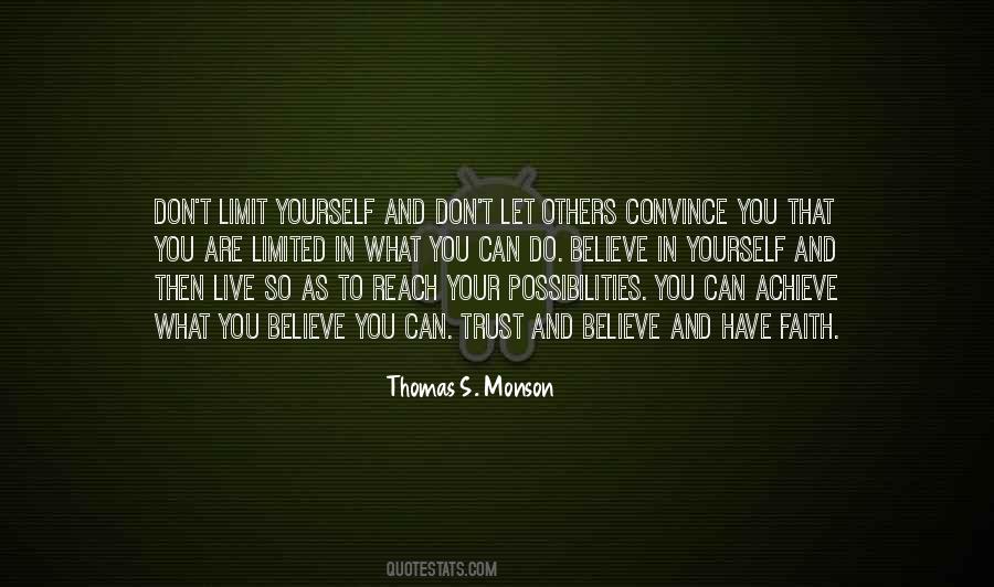 Believe Have Faith Quotes #801583