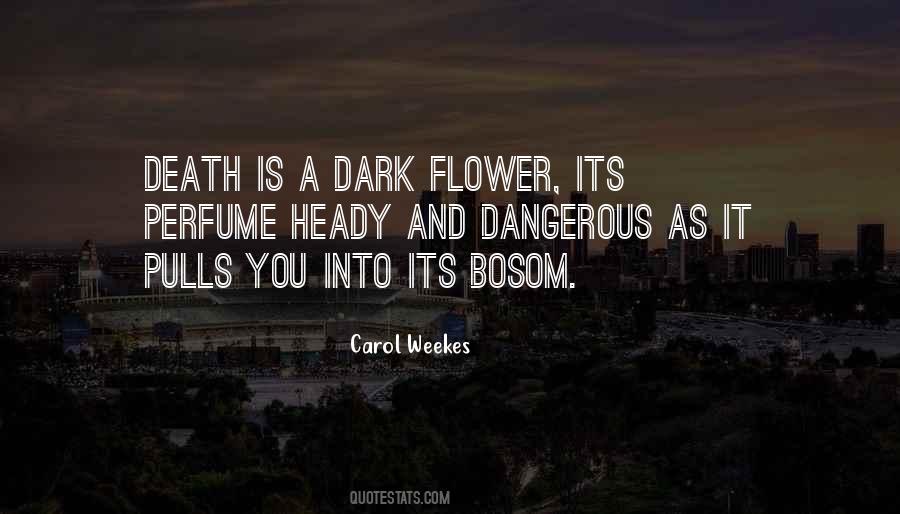 Death Flower Quotes #351767