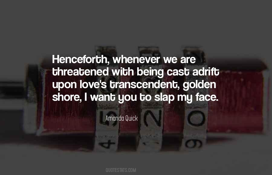 Golden Love Quotes #1834331