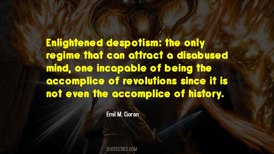 Enlightened Despotism Quotes #912455