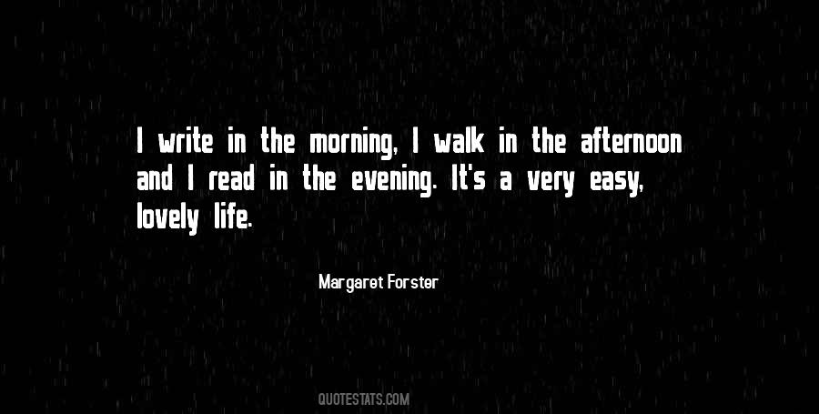 A Lovely Evening Quotes #462265