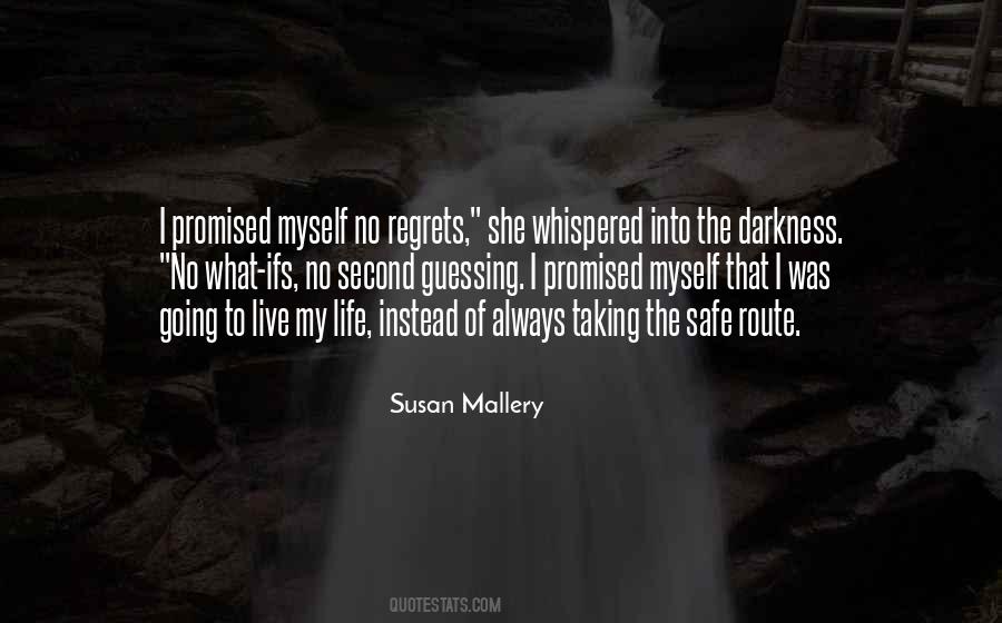 Quotes About Ifs #1403664