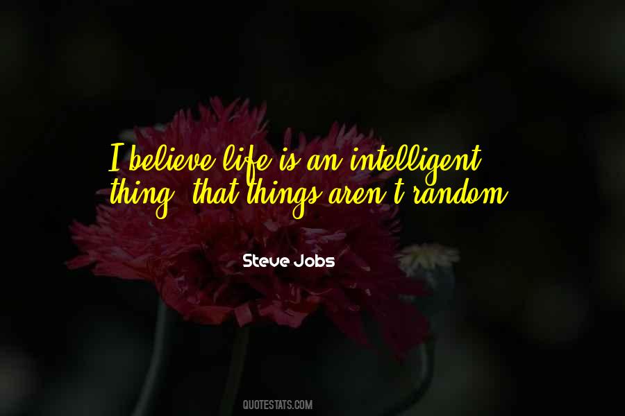 I Believe Life Quotes #148010