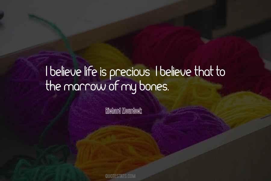 I Believe Life Quotes #163557