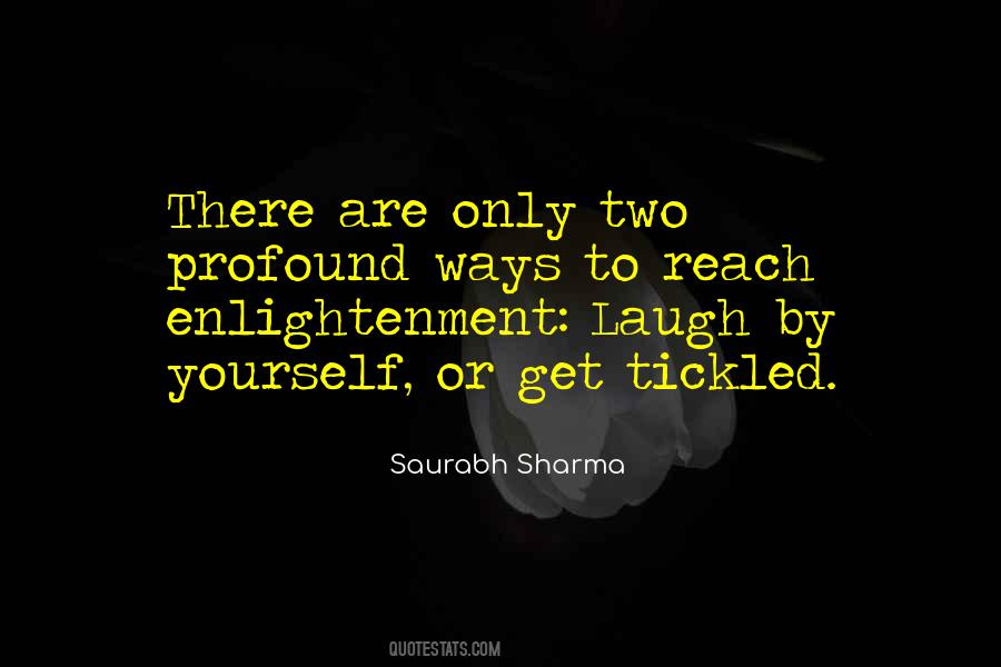 Enlightenment Humor Quotes #1350183